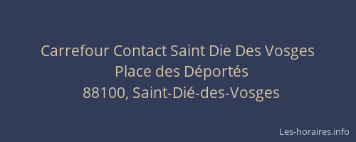 Carrefour Contact Saint Die Des Vosges