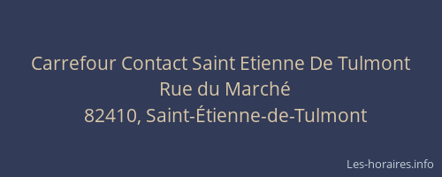 Carrefour Contact Saint Etienne De Tulmont