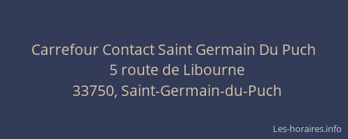 Carrefour Contact Saint Germain Du Puch