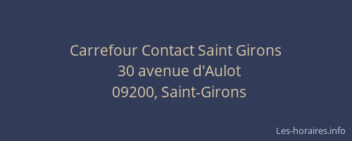 Carrefour Contact Saint Girons
