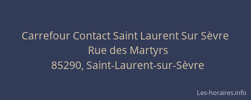 Carrefour Contact Saint Laurent Sur Sèvre
