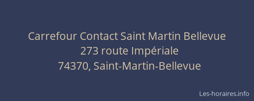 Carrefour Contact Saint Martin Bellevue