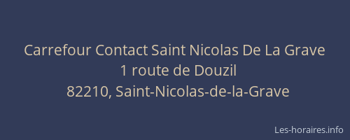Carrefour Contact Saint Nicolas De La Grave