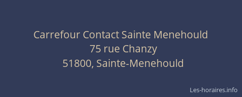 Carrefour Contact Sainte Menehould