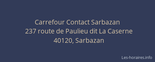 Carrefour Contact Sarbazan