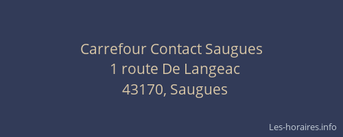 Carrefour Contact Saugues