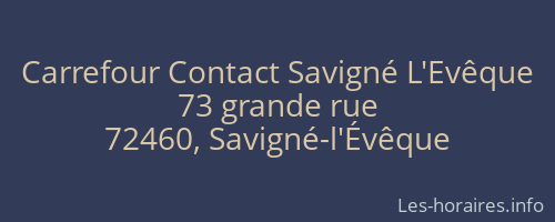 Carrefour Contact Savigné L'Evêque