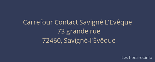 Carrefour Contact Savigné L'Evêque