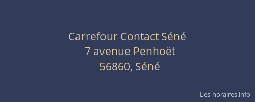 Carrefour Contact Séné