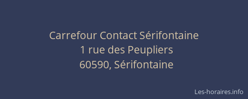 Carrefour Contact Sérifontaine