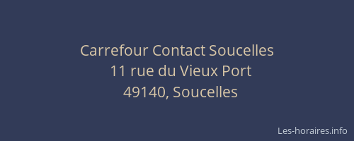 Carrefour Contact Soucelles