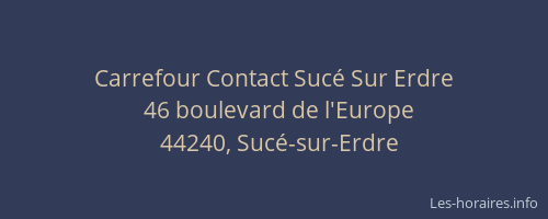 Carrefour Contact Sucé Sur Erdre