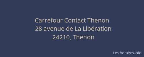 Carrefour Contact Thenon