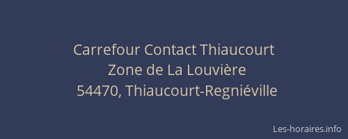 Carrefour Contact Thiaucourt
