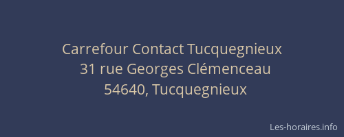 Carrefour Contact Tucquegnieux