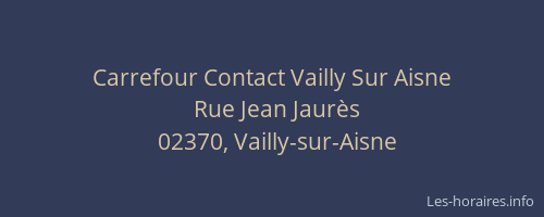 Carrefour Contact Vailly Sur Aisne