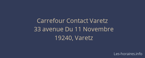 Carrefour Contact Varetz