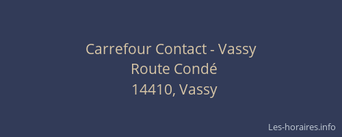 Carrefour Contact - Vassy