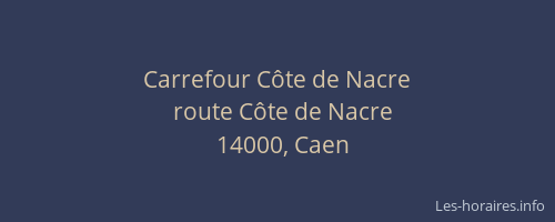 Carrefour Côte de Nacre