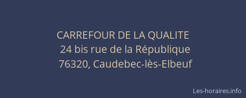 CARREFOUR DE LA QUALITE