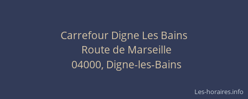 Carrefour Digne Les Bains