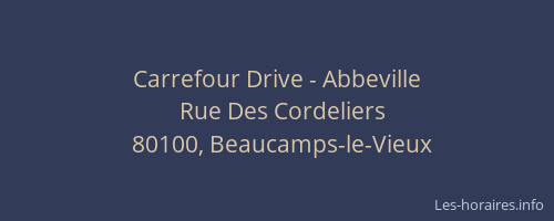 Carrefour Drive - Abbeville