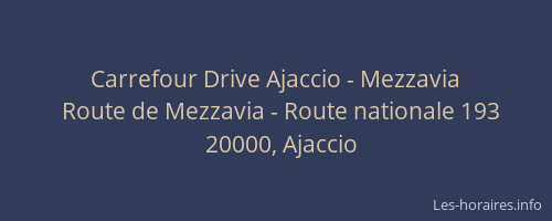 Carrefour Drive Ajaccio - Mezzavia