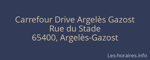 Carrefour Drive Argelès Gazost