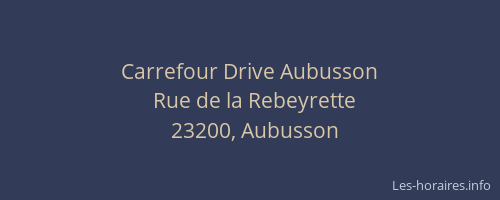 Carrefour Drive Aubusson