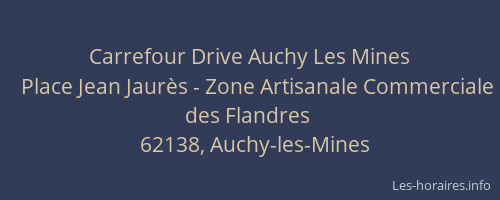 Carrefour Drive Auchy Les Mines