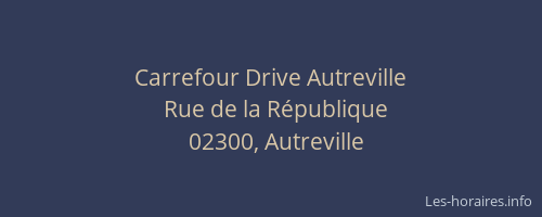Carrefour Drive Autreville
