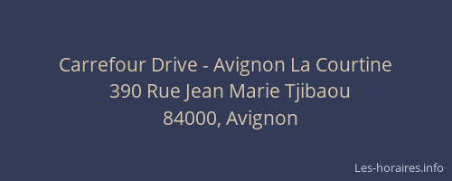 Carrefour Drive - Avignon La Courtine