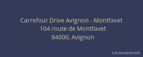 Carrefour Drive Avignon - Montfavet