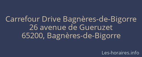 Carrefour Drive Bagnères-de-Bigorre