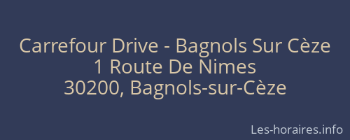 Carrefour Drive - Bagnols Sur Cèze