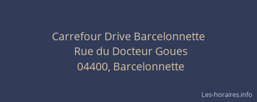 Carrefour Drive Barcelonnette