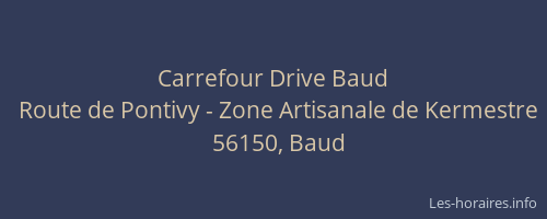 Carrefour Drive Baud