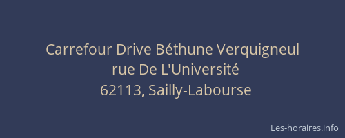 Carrefour Drive B&eacute;thune Verquigneul