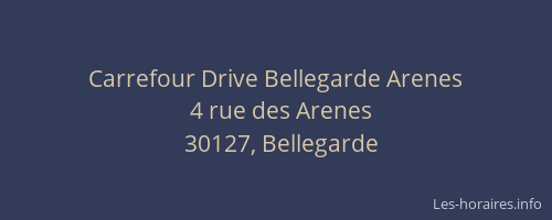 Carrefour Drive Bellegarde Arenes