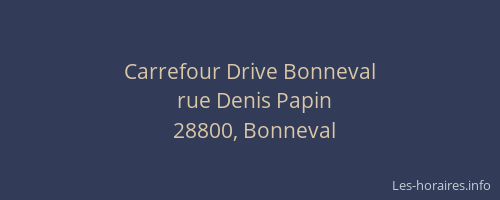 Carrefour Drive Bonneval