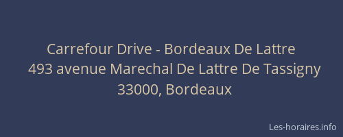 Carrefour Drive - Bordeaux De Lattre