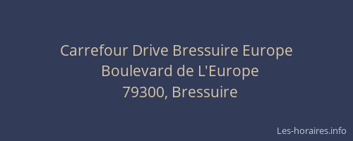 Carrefour Drive Bressuire Europe