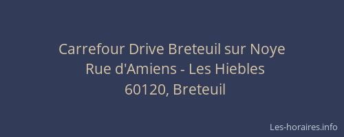 Carrefour Drive Breteuil sur Noye