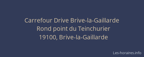 Carrefour Drive Brive-la-Gaillarde