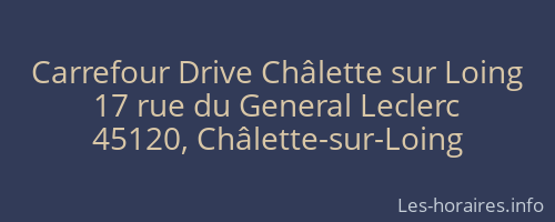 Carrefour Drive Châlette sur Loing