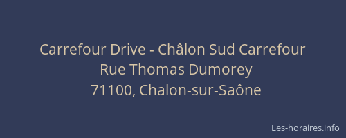 Carrefour Drive - Châlon Sud Carrefour