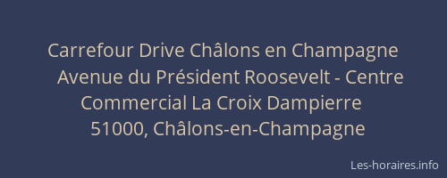 Carrefour Drive Châlons en Champagne