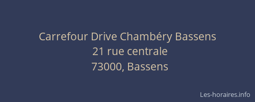 Carrefour Drive Chambéry Bassens