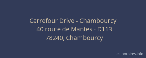Carrefour Drive - Chambourcy