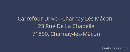 Carrefour Drive - Charnay Lès Mâcon